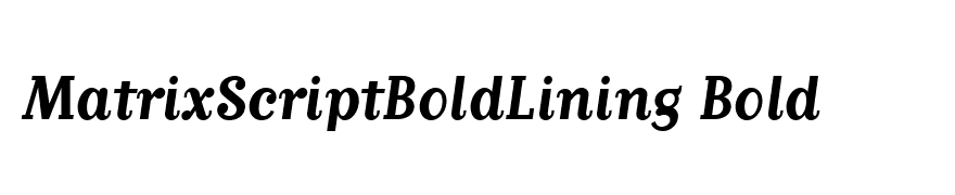 MatrixScriptBoldLining Bold