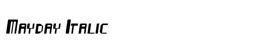 Mayday Italic
