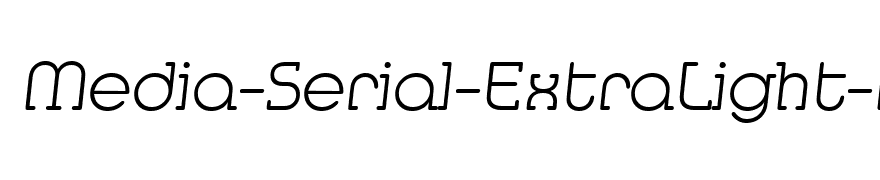 Media-Serial-ExtraLight-RegularItalic
