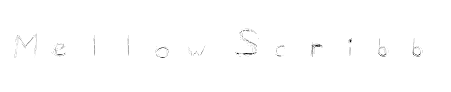 Mellow Scribbles 2