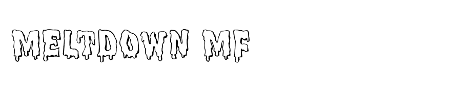 Meltdown MF
