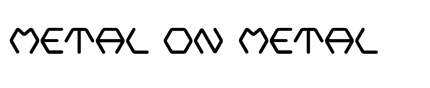Metal On Metal