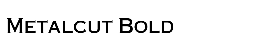 Metalcut Bold