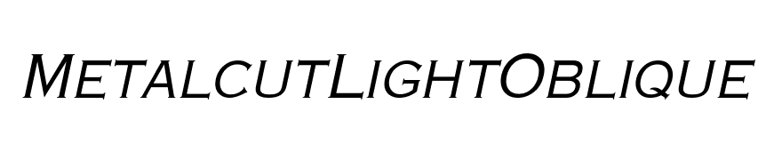 MetalcutLightOblique