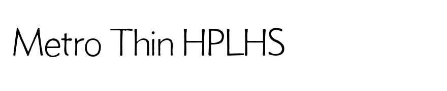 Metro Thin HPLHS