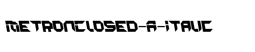 MetronClosed-A-Italic