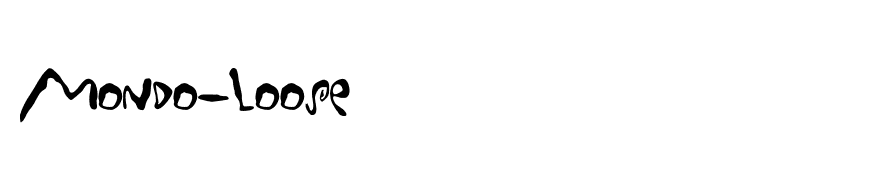 Mondo-Loose