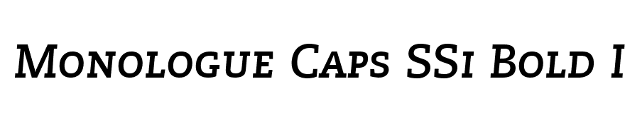 Monologue Caps SSi Bold Italic Small Caps