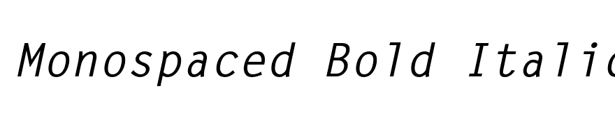 Monospaced Bold Italic