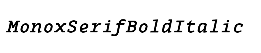 MonoxSerifBoldItalic
