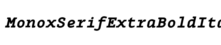 MonoxSerifExtraBoldItalic
