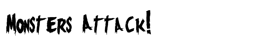 Monsters Attack!