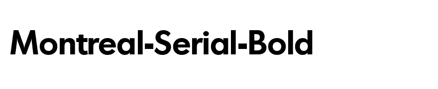 Montreal-Serial-Bold
