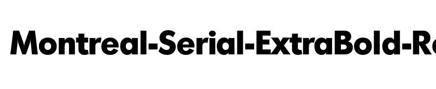 Montreal-Serial-ExtraBold-Regular