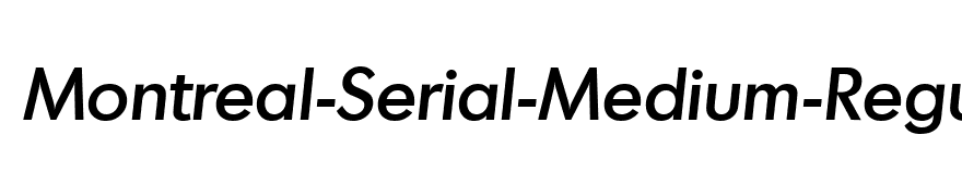 Montreal-Serial-Medium-RegularItalic