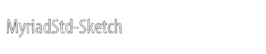 MyriadStd-Sketch