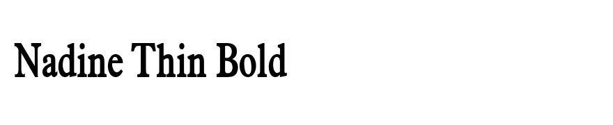 Nadine Thin Bold