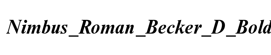 Nimbus_Roman_Becker_D_Bold_Italic