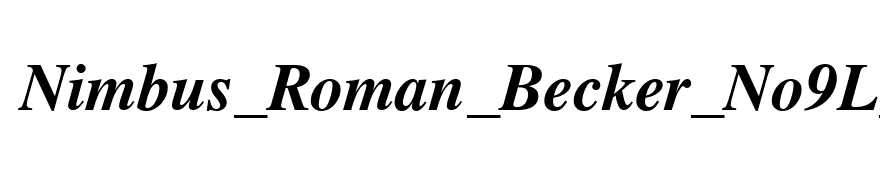 Nimbus_Roman_Becker_No9L_Bold_Italic