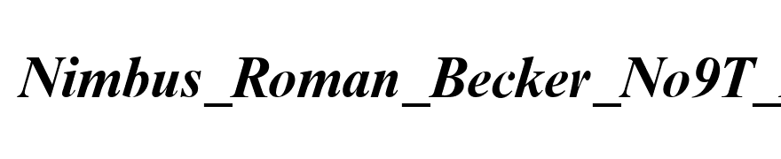 Nimbus_Roman_Becker_No9T_Bold_Italic