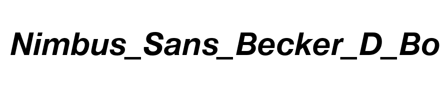 Nimbus_Sans_Becker_D_Bold_Italic