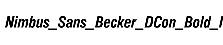Nimbus_Sans_Becker_DCon_Bold_Italic