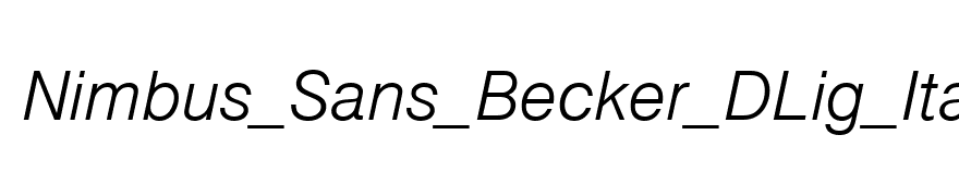 Nimbus_Sans_Becker_DLig_Italic