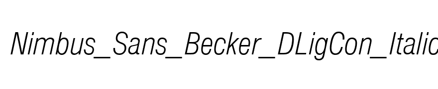 Nimbus_Sans_Becker_DLigCon_Italic