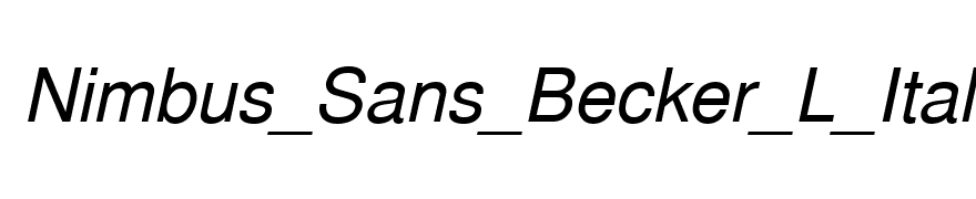 Nimbus_Sans_Becker_L_Italic