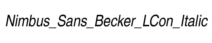 Nimbus_Sans_Becker_LCon_Italic