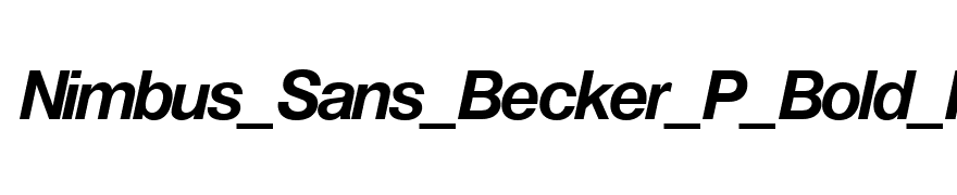 Nimbus_Sans_Becker_P_Bold_Italic