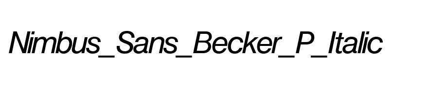 Nimbus_Sans_Becker_P_Italic
