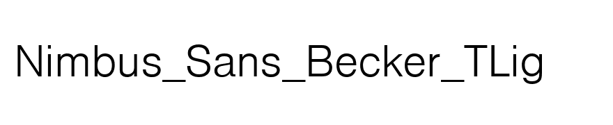 Nimbus_Sans_Becker_TLig