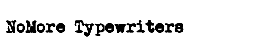 NoMore Typewriters