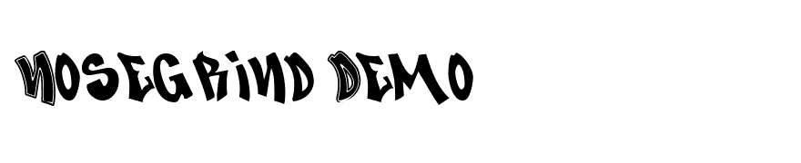 Nosegrind Demo