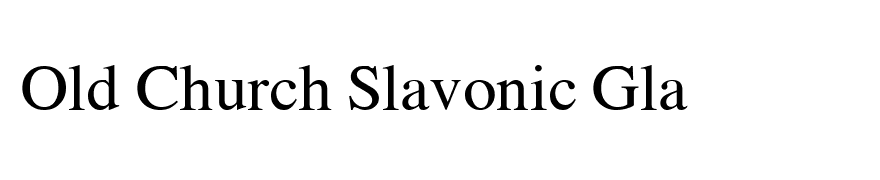 Old Church Slavonic Gla