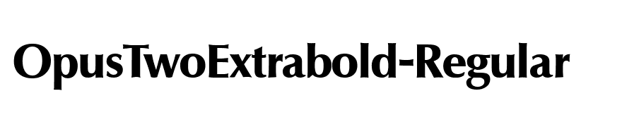 OpusTwoExtrabold-Regular