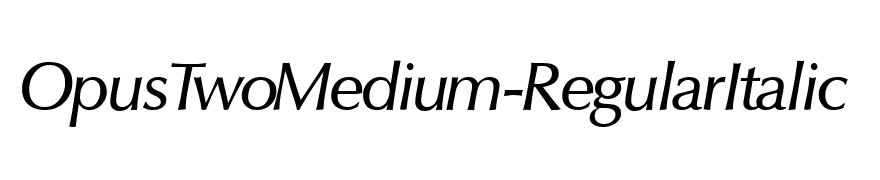 OpusTwoMedium-RegularItalic