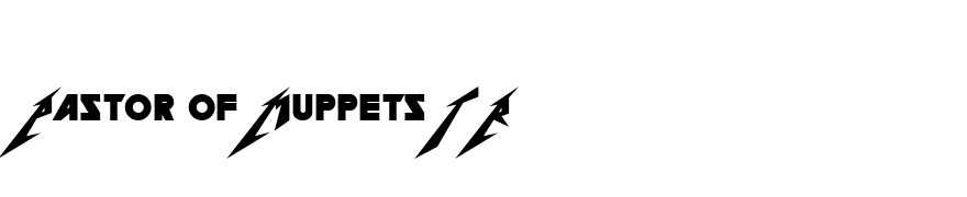 Pastor of Muppets TR