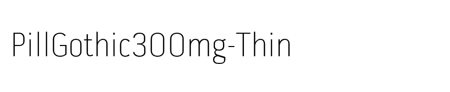 PillGothic300mg-Thin
