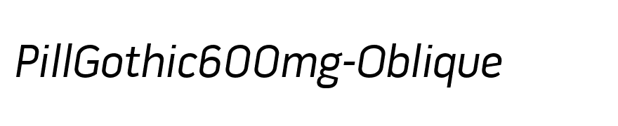 PillGothic600mg-Oblique