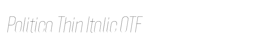 Politica Thin Italic OTF