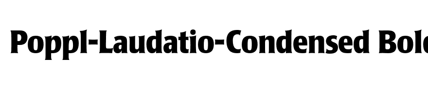 Poppl-Laudatio-Condensed Bold