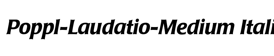 Poppl-Laudatio-Medium Italic