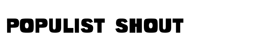 Populist Shout