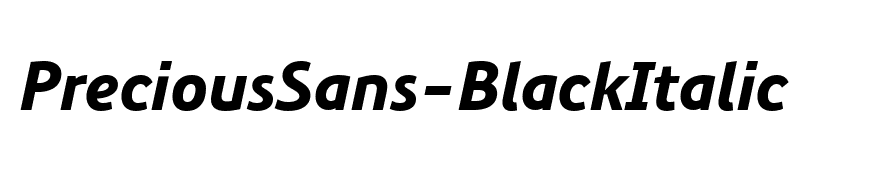 PreciousSans-BlackItalic
