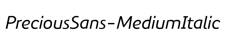 PreciousSans-MediumItalic