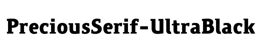 PreciousSerif-UltraBlack