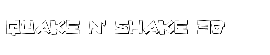 Quake & Shake 3D