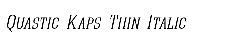 Quastic Kaps Thin Italic